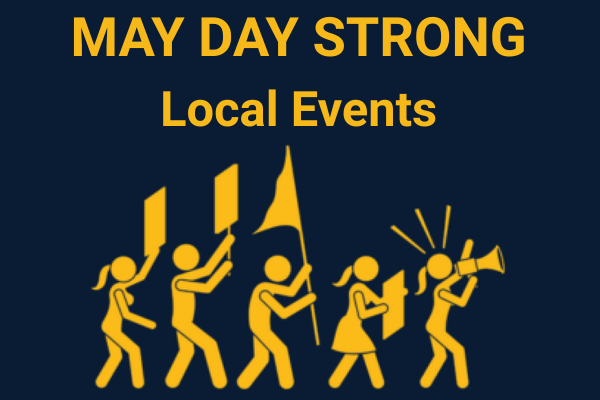 May Day Strong Local Events